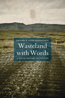 Wasteland with Words : A Social History of Iceland-9781861896612