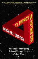 13 Things That Don''t Make Sense