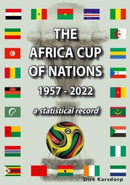 The Africa Cup of Nations 1957-2022 : a statistical record-9781862234789