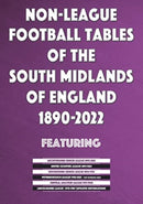 Non-League Football Tables of the South Midlands of England 1894-2022-9781862234895