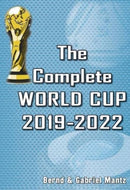 The Complete World Cup 2019-2022-9781862234949
