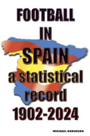 Football in Spain 1902-2024