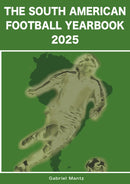 The South American Football Yearbook 2025-9781862235434