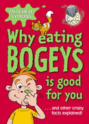 Why Eating Bogeys is Good for You-9781862301849