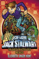Jack Stalwart: The Quest for Aztec Gold : Mexico: Book 10-9781862306325
