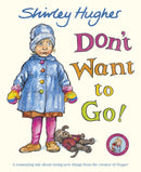 Don't Want to Go!-9781862306707