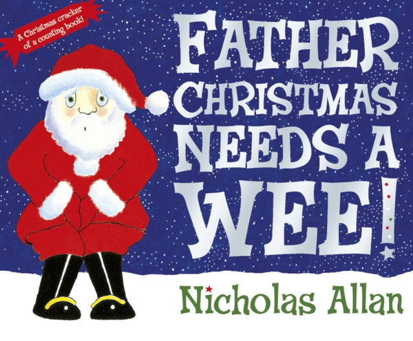 Father Christmas Needs a Wee-9781862308251