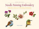 Needle Painting Embroidery : Fresh Ideas for Beginners-9781863514200