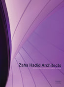 Zaha Hadid Architects : Redefining Architecture and Design-9781864706994