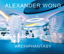 Alexander Wong : Archiphantasy-9781864708035