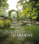 Private Gardens : Design Secrets to Creating Beautiful Outdoor Living Spaces-9781864708462