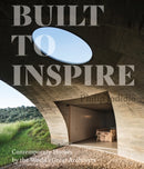 Built to Inspire : Contemporary Homes by the World's Great Architects-9781864708752