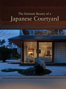 The Intimate Beauty of a Japanese Courtyard-9781864708981