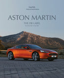 Aston Martin : The DB Label: From the DB2 to the DBX-9781864709469