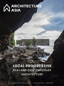 Architecture Asia: Local Progressive - Thailand Contemporary Architecture-9781864709759