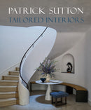 Tailored Interiors : The Bespoke Designs of Patrick Sutton-9781864709940