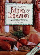 Make Your Own Biltong & Droewors : Including sausages, and cured and smoked meats-9781868252893
