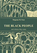 The Black People and Whence They Came