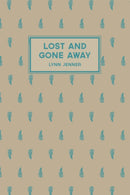 Lost and Gone Away