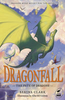 The Fate of Dragons : Dragonfall Book 1-9781869715748