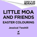Little Moa And Friends: The New Zealand Easter Colouring Book-9781869717179