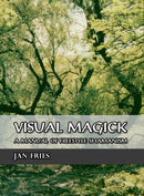 Visual Magick : A Manual of Freestyle Shamanism-9781869928575