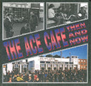 The Ace Cafe Then and Now-9781870067430