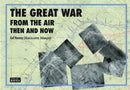 Great War from the Air: Then and Now-9781870067812