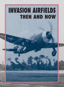 Invasion Airfields Then and Now-9781870067911