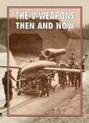 The V-Weapons Then and Now-9781870067997