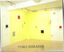 Yuko Shiraishi : Assemble - Disperse-9781870280846