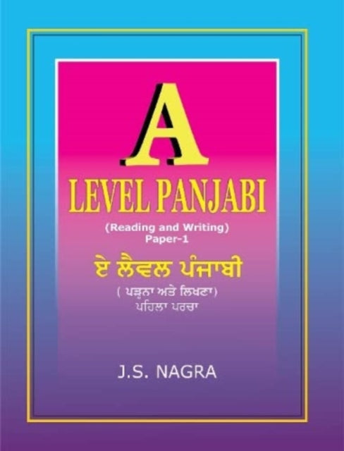 A Level Panjabi- Reading and Writing Paper 1-9781870383226