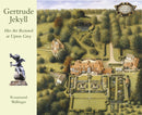Gertrude Jekyll: Her Art Restored at Upton Grey