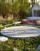 Women Garden Designers: From 1900 to the Present-9781870673815