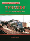 Railway Memories No.28 Tyneside and the Tyne Valley-9781871233292