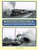 Kingston-Upon-Hull : Images of a Rich Transport Heritage-9781871233308