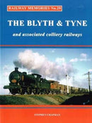 Railway Memories : The Blyth & Tyne and Associated Colliery Railways No.29-9781871233315