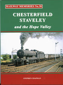 Railway Memories No.30 CHESTERFIELD, STAVELEY & the Hope Valley-9781871233339