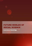 Future Worlds of Social Science-9781871891850