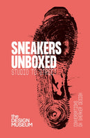 Sneakers Unboxed : Studio to Street-9781872005539