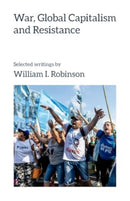 War, Global Capitalism and Resistance-9781872242217