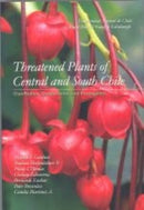 Threatened Plants of Central and South Chile-9781872291253