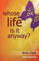 Whose Life is it Anyway? : New Version - Female Lead-9781872868394