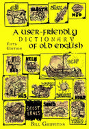 A User-friendly Dictionary of Old English and Reader-9781872883854