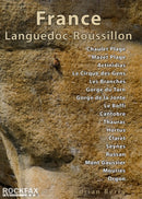 France: Languedoc-Roussillon : Chaulet, Mazet, Actinadas, Le Cirque Des Gens, Les Branches Gorge Du Tarn, Gorge De La Jonte, Le Boffi, Cantobre, Thaurac, Hortus Claret, Russan, Seynes, Mont Gaussier,-9781873341629