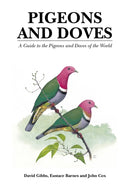 Pigeons and Doves : A Guide to the Pigeons and Doves of the World-9781873403600