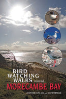 Birdwatching Walks Around Morecambe Bay-9781874181378
