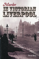 Murder in Victorian Liverpool-9781874181804