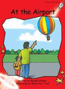 Red Rocket Readers : Early Level 1 Fiction Set B: At the Airport (Reading Level 5/F&P Level B)-9781877419089