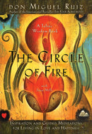 The Circle of Fire : Inspiration and Guided Meditations for Living in Love and Happiness-9781878424648
